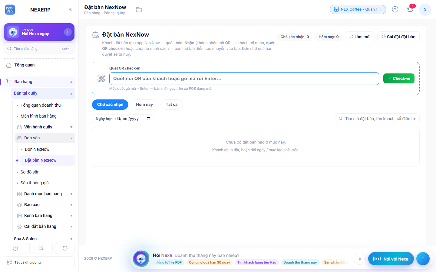 Đặt bàn NexNow: ô quét QR check-in, tab Chờ xác nhận / Hôm nay / Tất cả, lọc ngày hẹn